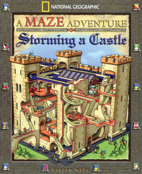 Paperback Storming a Castle: National Geographic Maze Adventures Book