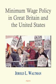 Hardcover Minimum Wage Policy in Great Britain and the United States Book