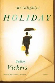 Hardcover Mr Golightly's Holiday: A Novel Book