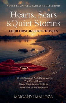 Hearts, Scars & Quiet Storms: Four First-in-Series Novels