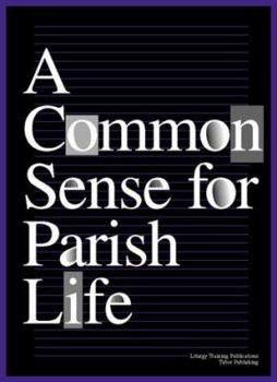 Spiral-bound A Common Sense of Parish Life Book
