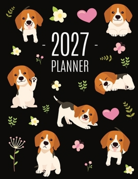 Beagle Planner 2027: Cute Daily Organizer (12 Months) Pretty Scheduler With Friendly Pooch