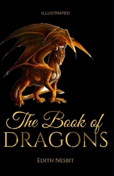 The Book of Dragons Illustrated