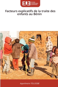 Paperback Facteurs explicatifs de la traite des enfants au Bénin [French] Book