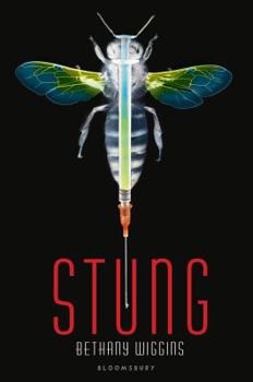 Stung - Book #1 of the Stung