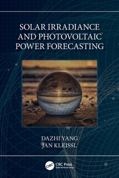 Paperback Solar Irradiance and Photovoltaic Power Forecasting Book
