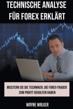 Paperback Technische Analyse für Forex erklärt [German] Book