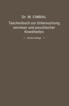 Paperback Taschenbuch Zur Untersuchung Nervöser Und Psychischer Krankheiten: Eine Anleitung Für Mediziner Und Juristen Insbesondere Für Beamtete Ärzte [German] Book