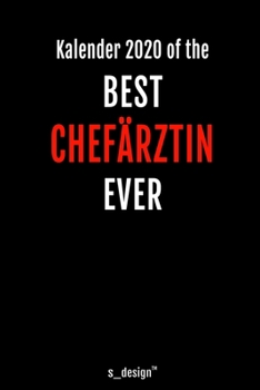 Kalender 2020 für Chefärzte / Chefarzt / Chefärztin: Wochenplaner / Tagebuch / Journal für das ganze Jahr: Platz für Notizen, Planung / Planungen / Planer, Erinnerungen und Sprüche (German Edition)