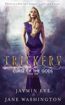 Trickery - Book #1 of the Curse of the Gods