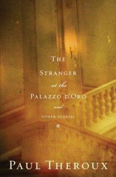 Hardcover The Stranger at the Palazzo D'Oro: And Other Stories Book