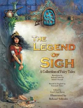 Paperback The Legend of Sigh: A Collection of Fairy Tales Book