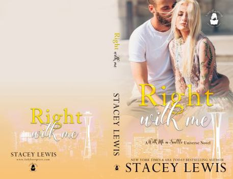 Paperback Right With Me: A With Me In Seattle Universe Novel (Lady Boss Press Presents: With Me in Seattle Universe) Book