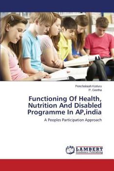 Paperback Functioning of Health, Nutrition and Disabled Programme in AP, India Book