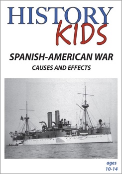 DVD History Kids: Spanish-American War - Causes and Effects  Book