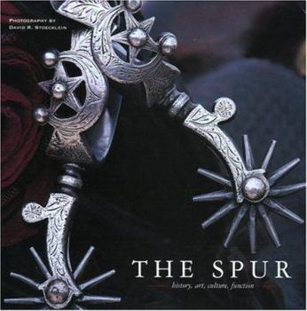 Hardcover The Spur: History, Art, Culture, Function Book