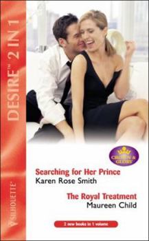 Searching For Her Prince / The Royal Treatment