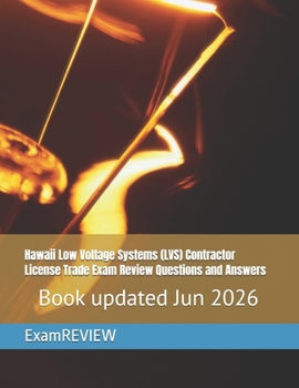 Hawaii Low Voltage Systems (LVS) Contractor License Trade Exam Review Questions and Answers