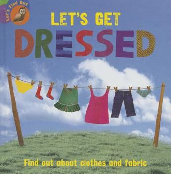 Library Binding Let's Get Dressed Book