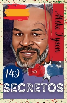 Paperback Mike Tyson: 149 Secretos [Spanish] Book