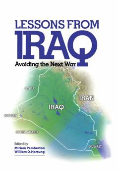 Hardcover Lessons from Iraq: Avoiding the Next War Book