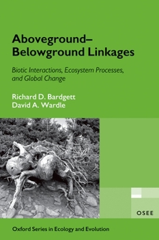 Paperback Aboveground-Belowground Linkages: Biotic Interactions, Ecosystem Processes, and Global Change Book