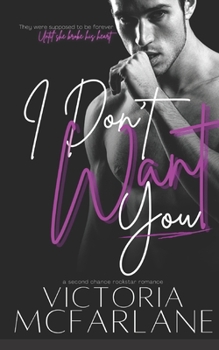 Paperback I Don't Want you Book