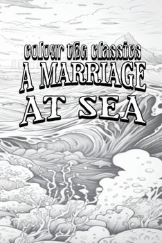 Paperback A Marriage at Sea Book