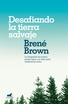 Paperback Desafiando La Tierra Salvaje / Braving the Wilderness [Spanish] Book