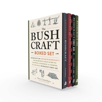 Paperback The Bushcraft Boxed Set: Bushcraft 101; Advanced Bushcraft; The Bushcraft Field Guide to Trapping, Gathering, & Cooking in the Wild; Bushcraft Book