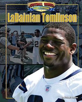 LaDainian Tomlinson (Football Heroes Making a Difference) - Book  of the Football Heroes Making a Difference