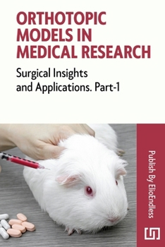 Paperback Orthotopic Models in Medical: Research Surgical Insights and Applications Book