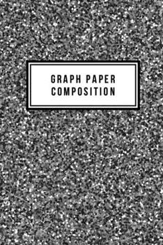 Paperback Graph Paper Composition: Graph Paper 6" x 9" Glitter Quad Ruled 4x4, Grid Paper for school student, office, kids Notebooks Book