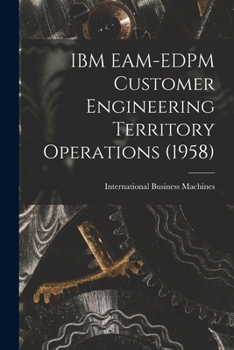 Paperback IBM EAM-EDPM Customer Engineering Territory Operations (1958) Book