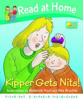 Hardcover Kipper Gets Nits (Read at Home: First Experiences) Book