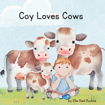 Paperback Coy Loves Cows Book