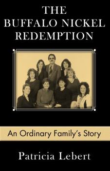 Paperback Buffalo Nickel Redemption : An Ordinary Family's Story Book