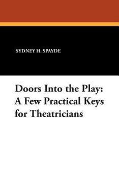 Paperback Doors Into the Play: A Few Practical Keys for Theatricians Book