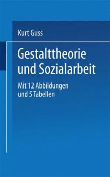 Paperback Gestalttheorie Und Sozialarbeit [German] Book