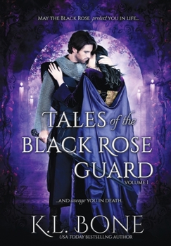 Hardcover Tales of the Black Rose Guard: Volume I Book