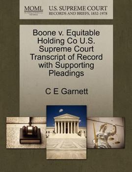 Boone v. Equitable Holding Co U.S. Supreme Court Transcript of Record with Supporting Pleadings