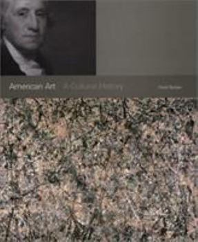 Hardcover American Art: A Cultural History Book
