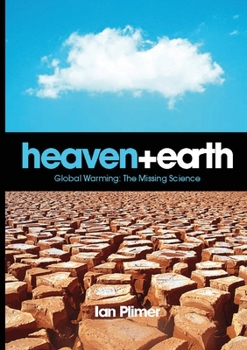 Paperback Heaven and Earth, Global Warming: The Missing Science Book
