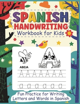 Paperback Spanish Handwriting Workbook for Kids: Helping Kids Perfect Spanish Letters While Having Fun [Large Print] Book