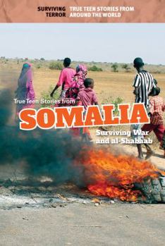 Paperback True Teen Stories from Somalia: Surviving War and Al-Shabaab Book