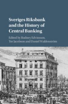Hardcover Sveriges Riksbank and the History of Central Banking Book