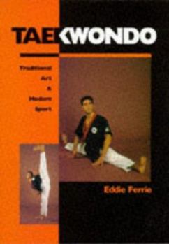 Paperback Taekwondo - Trad Art/ Modern Sport-P Book