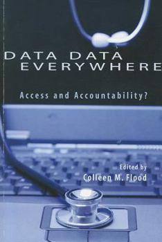 Paperback Data Data Everywhere: Access and Accountability? Book