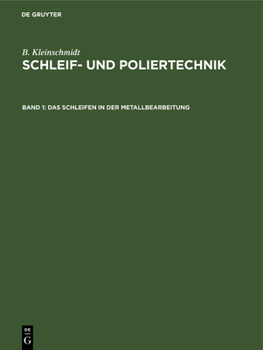 Hardcover Das Schleifen in Der Metallbearbeitung [German] Book