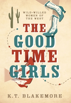 Hardcover The Good Time Girls Book